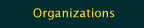 Organizations